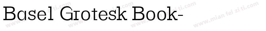 Basel Grotesk Book字体转换